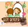 Bize Benzer mi ? - Küçük Merve’nin Büyük Soruları 2