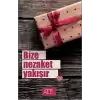 Bize Nezaket Yakışır