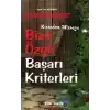 Bize Özgü Başarı Kriterler