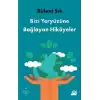 Bizi Yeryüzüne Bağlayan Hikayeler