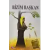 Bizim Başkan