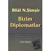 Bizim Diplomatlar