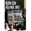 Bizim İçin Ağlama, IMF!