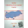 Bizim Kırmızı Çizgilerimiz Vardı