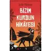 Bizim Kurdun Hikayesi