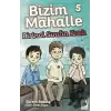 Bizim Mahalle 5 Birinci Sınıfın Kralı