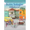 Bizim Sokağın Hikayesi