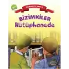 Bizimkiler Kütüphanede