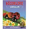 Böceklere Soralım (Ciltli)