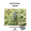 Böceklerle Yaşam