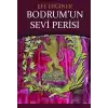 Bodrum’un Sevi Perisi