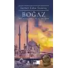 Boğaz Hakkında Her Şey