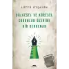 Bölgesel Ve Küresel Sorunlar Üzerine Bir     Derkenar