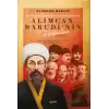 Bolşevik Rejimde Bir Tatar Şeyhülislamı Alimcan Barudinin Hatıraları (1920-1921)