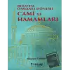 Boluda Osmanlı Dönemi Cami ve Hamamları (Ciltli)