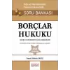 Borçlar Hukuku Adli ve İdari Hakimlik Sınavı Soru Bankası