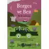 Borges ve Ben - Bir Karşılaşma