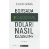 Borsada İki Milyon Doları Nasıl Kazandım?