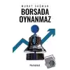 Borsada Oynanmaz