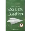 Boş Ders İtirafları