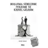 Boşanma Sürecinde İyileşme ve Kişisel Gelişim