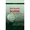 Böyle Buyurdu Şeyhim