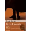 Böyle Buyurdu Sufi