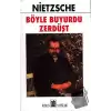 Böyle Buyurdu Zerdüşt