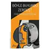 Böyle Buyurdu Zerdüşt