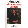 Böyle Buyurdu Zerdüşt