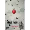 Böyle Yazdı Şair