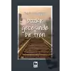 Bozkır Gecesinde Bir Tren