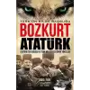 Bozkurt Atatürk - Türkün Bilge Başbuğu