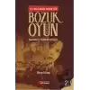 Bozuk Oyun - 1915 Olaylarının Gerçek Yüzü 1