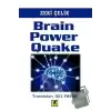 Brain Power Quake