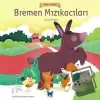 Bremen Mızıkacıları -Ünlü Eserler Serisi