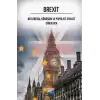 Brexit Neoliberal Dönüşüm ve Popülist Siyaset