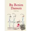 Bu Benim Dansım