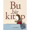 Bu Bir Kitap (Ciltli)