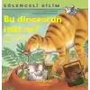 Bu Dinozorun İsmi Ne? - Eğlenceli Bilim