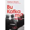 Bu Kafka mı? 99 Keşif