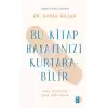 Bu Kitap Hayatınızı Kurtarabilir