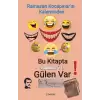 Bu Kitapta Güldürü Var Gülen Var