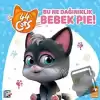 Bu Ne Dağınıklık Bebek Pie! - 44 Cats