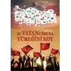 Bu Vatan Uğruna Yüreğini Koy