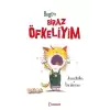 Bugün Biraz Öfkeliyim (Ciltli)