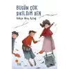 Bugün Çok Sıkıldım Ben