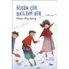 Bugün Çok Sıkıldım Ben