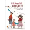 Bugün Hayal Kuracaktım