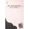 Bul Beni Doktor